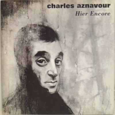 Hier Encore by Aznavour, Charles (CD, 1996 EMI Holland)