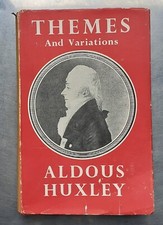 Aldous Huxley THEMES AND VARIATIONS Chatto & Windus 1950 Hardback