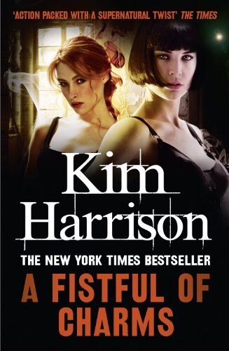 A Fistful of Charms By Kim Harrison