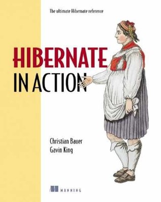 Hibernate in Action (In - Paperback, by Bauer Christian; King - Acceptable n