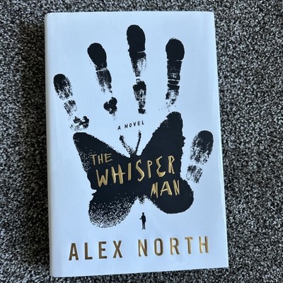 The Whisper Man : A Novel by Alex North (2019, Hardcover) 