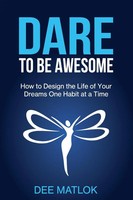 Dee Matlok | Dare To Be Awesome | Taschenbuch | Englisch (2021) | Doris Matlok