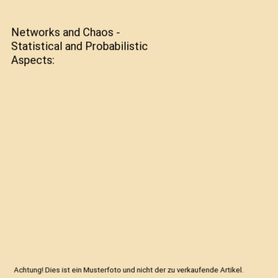 Networks and Chaos - Statistical and Probabilistic Aspects, J. L. Jensen