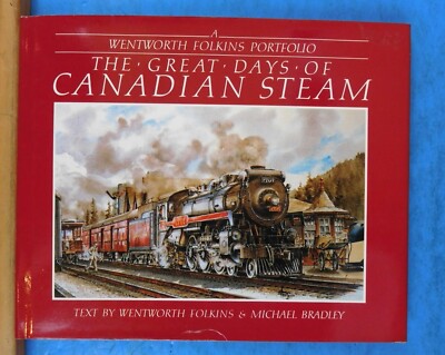 Great Days of Canadian Steam, The Wentworth Folkins Portfolio mit Schutzumschlag