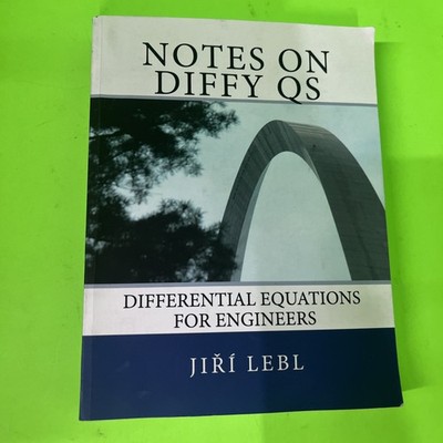 Notes on Diffy Qs: Differential Equations for Engineers by Lebl, Jiri