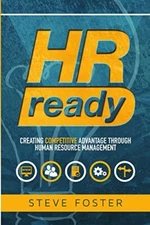 HR Ready: Creating Competitive Advantage Through Human Resource 