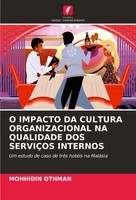 Mohhidin Othman | O Impacto DA Cultura Organizacional NA Qualidade Dos...
