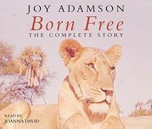 Born Free: The Complete Story von Adamson, Joy | Buch | Zustand sehr gut