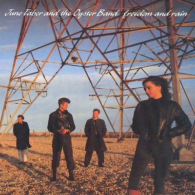 June Tabor & Oysterband Freedom and Rain (National Album Day 2024) (CD)