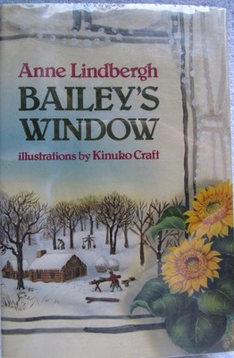 Bailey's Window - Kinuko Craft|Anne Spencer Lindbergh - Good - See condition...