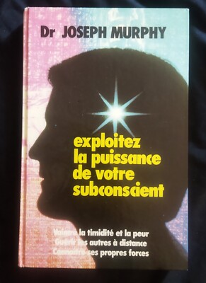 Dr. Joseph Murphy: Nutzen Sie die Kraft Ihres Unterbewusstseins