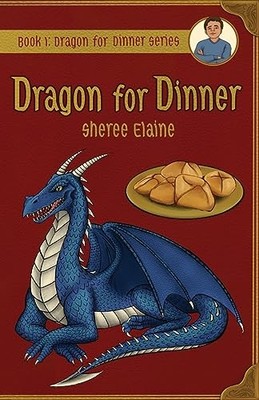 Dragon for Dinner -  NEW Sheree Elaine 2023