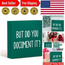 The Office Gifts Desk Decor But Did You Document It Wooden Box Sign Funny Off...