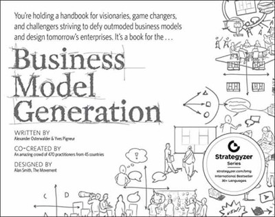 Business Model Generation: - Paperback, by Osterwalder Alexander Pigneur - Good