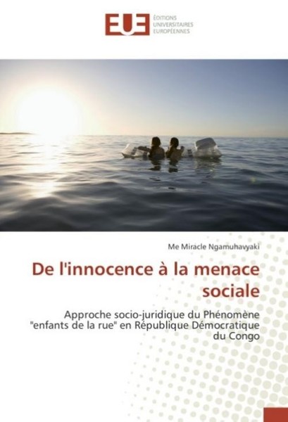 De L'innocence à La Menace Sociale Me Miracle Ngamuhavyaki-image