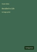 Grant Allen | Recalled To Life | Buch | Englisch (2025) | In Large Print