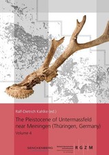 The Pleistocene of Untermassfeld near Meiningen (Thringen, Germany): Part 4 by R