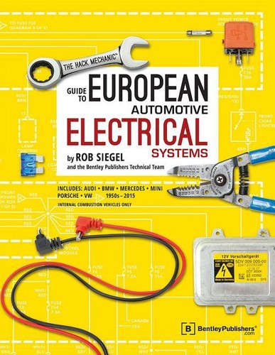 Guide to European Automotive Electrical Systems Book ~AUDI~VW~BMW~MERCEDES ~NEW