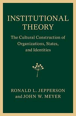 Institutional Theory Jepperson Meyer Paperback Cambridge University Press