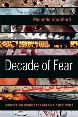 Michelle Shephard Decade of Fear (Gebundene Ausgabe) (US IMPORT)