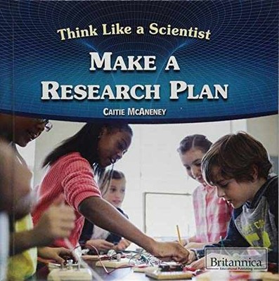 Make a Research Plan (Think - Library Binding, by McAneney Caitie - Very Good