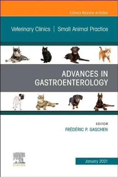 Frederic Gaschen | Advances In Gastroenterology, An Issue Of Veterinary...-image