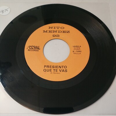 Nito Mendez 92 Vengo A Llenarte De Amor / Presiento Que Te VAS SERVAL VG #4075