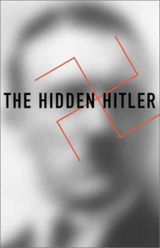The Hidden Hitler by Lothar Machtan Hardcover New Biography