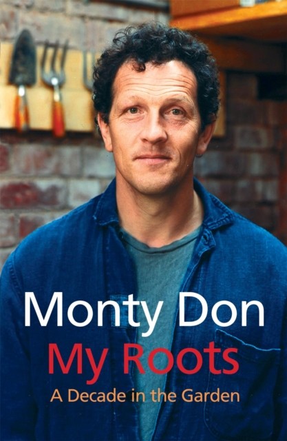 My Roots by Monty Don (Paperback Book)