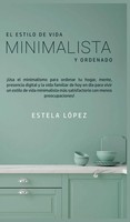 Estela LóPez | El Estilo De Vida Minimalista Y Ordenado | Buch | Spanisch (2020)