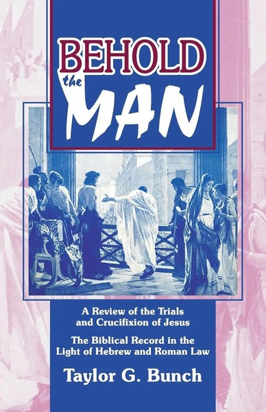Taylor G. Bunch | Behold The Man! | Taschenbuch | Englisch (2018)-image