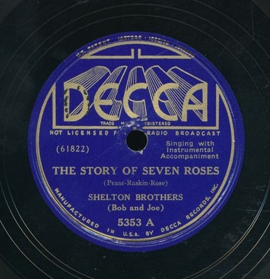 78tk-Hillbilly-DECCA 5353-Shelton Brothers-(Story of 7 Roses/Alone w/my Sorrows)