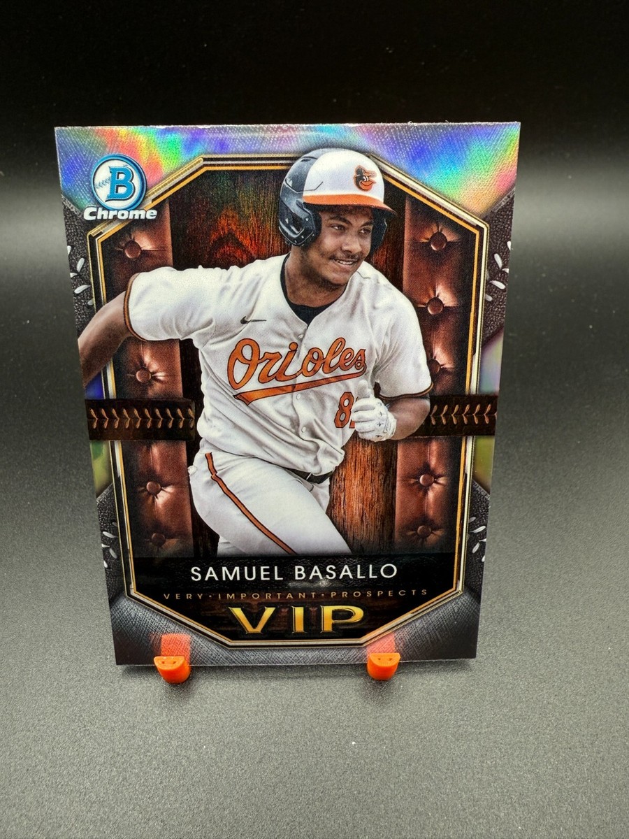 Samuel Basallo 2025 Bowman Chrome VIP #VIP-4 Baltimore Orioles | eBay