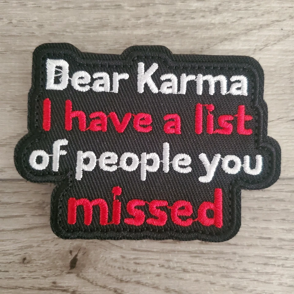 DEAR KARMA Sarcastic Funny Tactical Morale Patch Hook and Loop