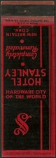 early ~ HOTEL STANLEY ~ matchbook cover NEW BRITAIN, CT connecticut