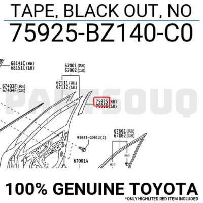 75925BZ140C0 Genuine Toyota TAPE, BLACK OUT, NO 75925-BZ140-C0 | eBay