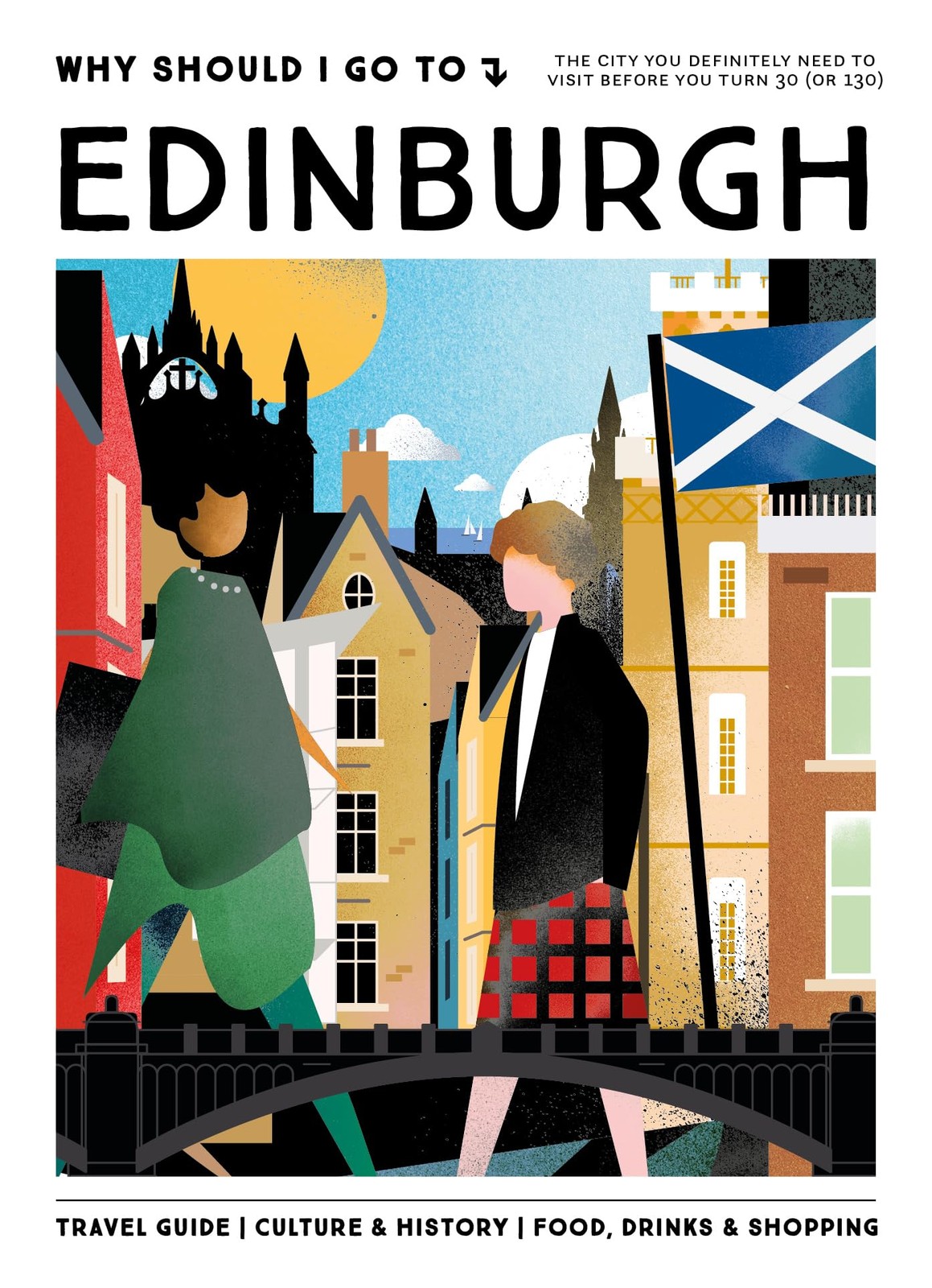 Why Should I Go To Edinburgh - Image 4