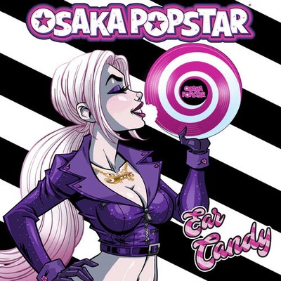 Osaka Popstar - Ear Candy - Vinyl Record