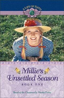 Millie's Unsettled Season (Life of Faith, A: Millie Keith Series) - GOOD