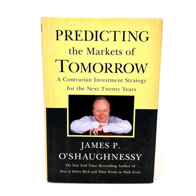 Prediction The markets Of Tomorrow By James P. A'shaughnessy
