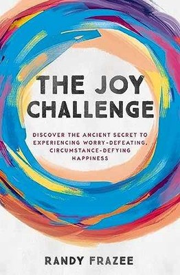 The Joy Challenge: Discover the - Paperback, by Frazee Randy - Very Good q