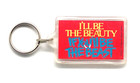Vintage "I'll Be The Beauty, If You'll Be The Beast" Funny Humor Keychain — photo 2