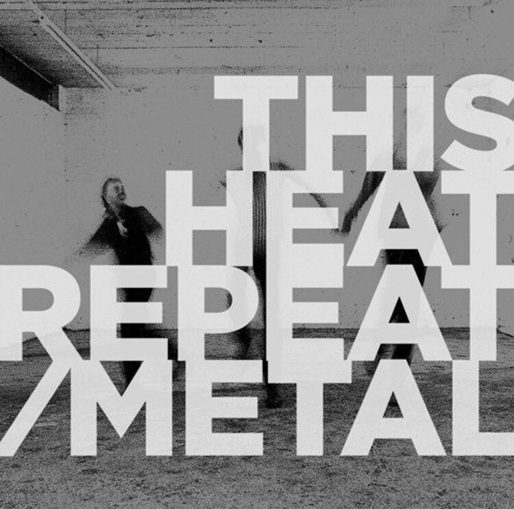 This Heat Repeat/Metal (Vinyl LP) 12" Album