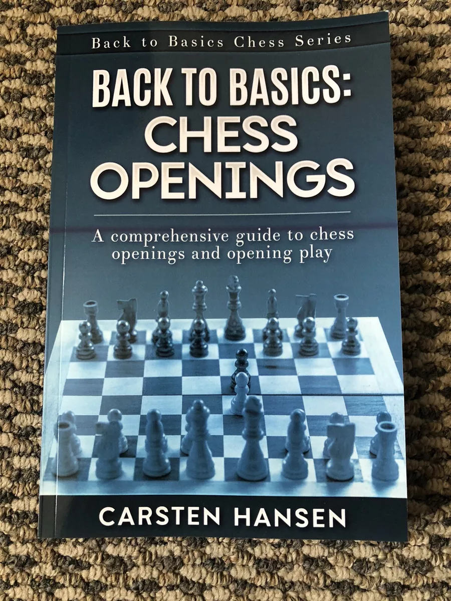 Chess book: Back to Basics: Chess Openings by Carsten Hansen (2021 edition)