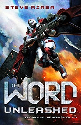 THE WORD UNLEASHED (THE FACE OF THE DEEP) By Steve Rzasa *Excellent Condition*