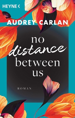 Audrey Carlan / No Distance Between Us /  9783453426726