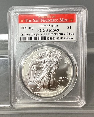 2021 (S) T-1 American Silver Eagle - PCGS - MS 69 - Emergency Issue First Strike