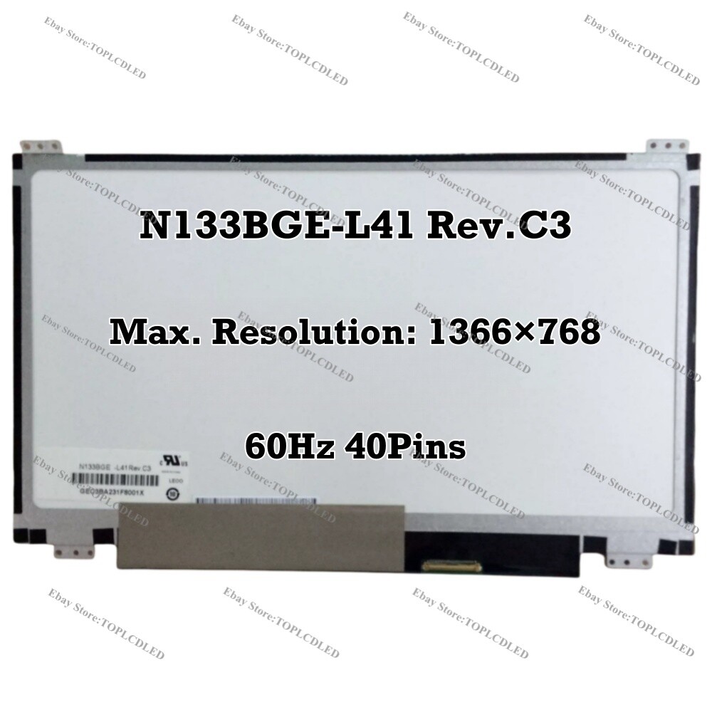Dalle Écran LCD N133BGE-L41 Rev.C2 13.3" LED 1366x768 - Connecteur 40 Pin - Neuf Ouvert