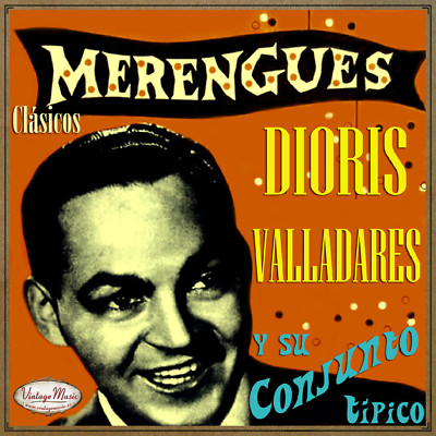 DIORIS VALLADARES iLatina CD #87 Merengue Cibaeño Cibao Típico Dominicano Guiro