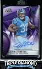 2025 Topps Chrome Chuba Hubbard Chrome Autographs (RAW)